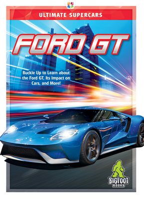 Ford GT by Ellen Labrecque