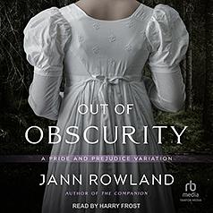 Out of Obscurity by Jann Rowland