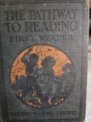 The pathway to reading  by James Fleming Hosic, Bessie Blackstone Coleman, Willis Lemon Uhl