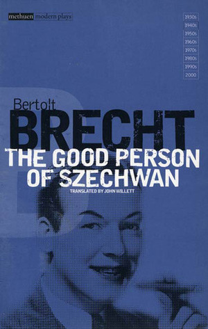The Good Person of Sichuan by Bertolt Brecht, Michael Hofmann