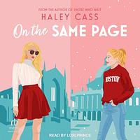 On the Same Page by Haley Cass