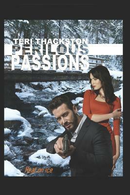 Perilous Passions by Teri Thackston