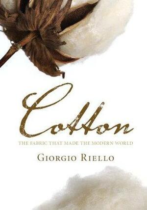 Cotton by Giorgio Riello