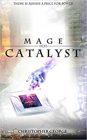 Mage Catalyst by Christopher George