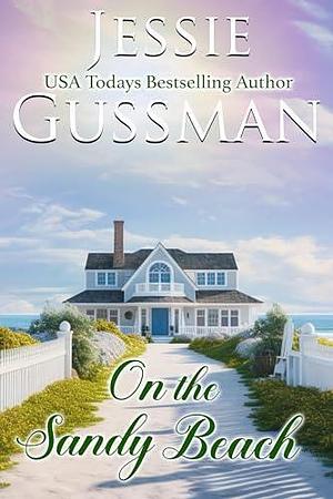 On the Sandy Beach by Jessie Gussman, Jessie Gussman