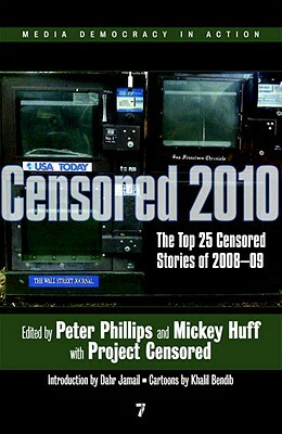 Censored 2010: The Top 25 Censored Stories of 2008#09 by 