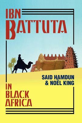 Ibn Batutta in Black Africa by Ibn Battuta