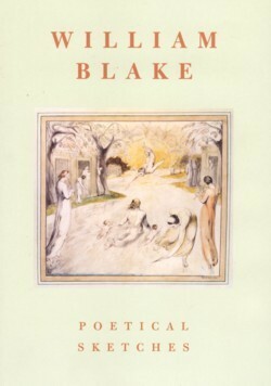 Poetical Sketches by William Blake, Robin Hamlyn