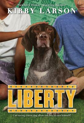 Liberty (Dogs of World War II) by Kirby Larson