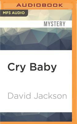 Cry Baby by David Jackson