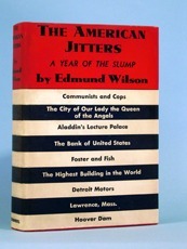 The American Jitters: A Year of the Slump by Edmund Wilson