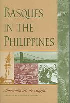 Basques In The Philippines by Marciano R. De Borja