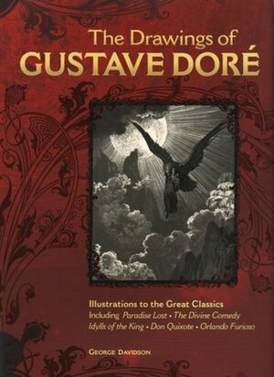 The Drawings Of Gustave Doré by George Davidson