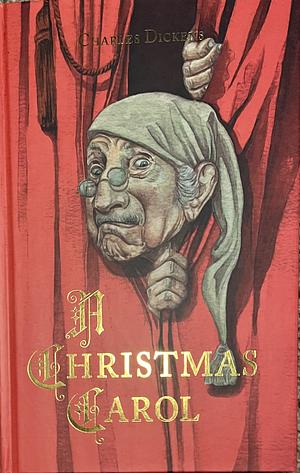 A Christmas Carol by Charles Dickens