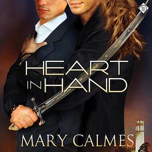 Heart in Hand by Mary Calmes