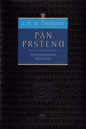 Společenstvo Prstenu by J.R.R. Tolkien