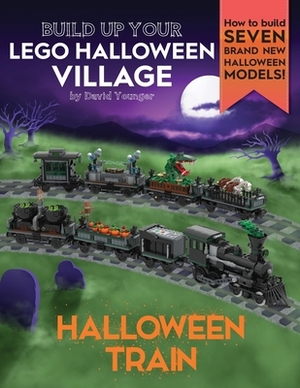 Build Up Your LEGO Halloween Village: Halloween Train by David Younger