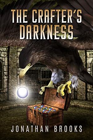 The Crafter's Darkness by Jonathan Brooks