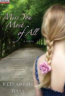 Miss You Most of All by Elizabeth Bass