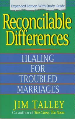 Reconcilable Differences: With Study Guide by Jim A. Talley