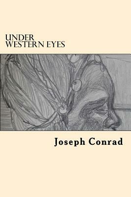 Under Western Eyes by Joseph Conrad