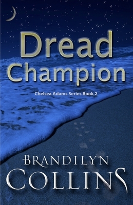 Dread Champion by Brandilyn Collins