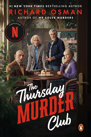 The Thursday Murder Club (Netflix Tie-In): A Novel by Richard Osman