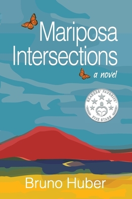 Mariposa Intersections by Bruno Huber