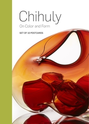 Chihuly on Color and Form: Set of 10 Postcards by Dale Chihuly