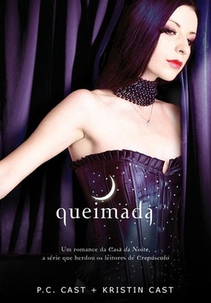 Queimada by P.C. Cast, Kristin Cast