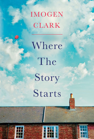 Where The Story Starts by Imogen Clark