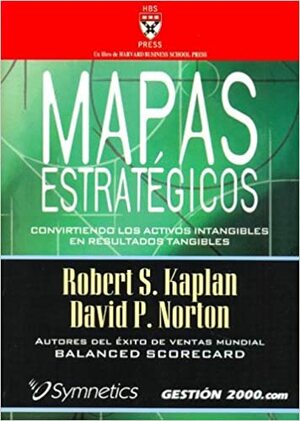 Mapas Estrategicos by Robert S. Kaplan, David Fate Norton