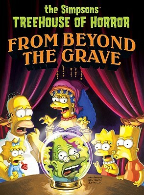Simpsons Treehouse of Horror from Beyond the Grave by Matt Groening