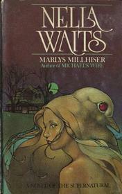 Nella Waits by Marlys Millhiser