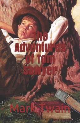 The Adventures of Tom Sawyer by Mark Twain