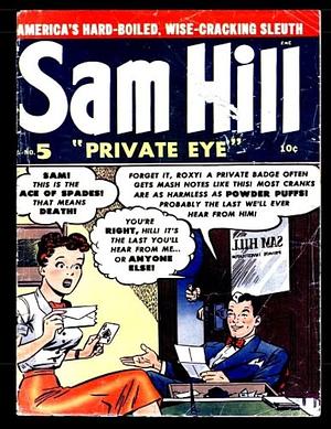 Sam Hill Private Eye #5: Golden Age Detective-Mystery Comic 1952 by Kari Therrian, Close-Up Inc.