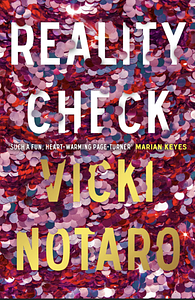 Reality Check by Vicki Notaro