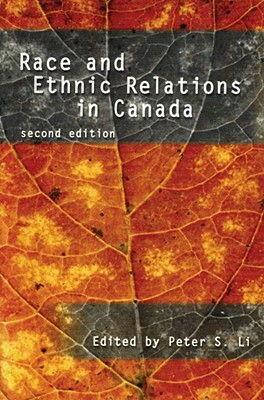 Race and Ethnic Relations in Canada by 