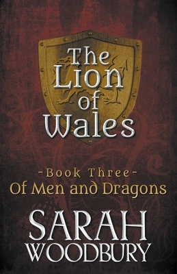 Of Men and Dragons by Sarah Woodbury