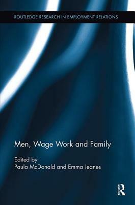 Men, Wage Work and Family by 