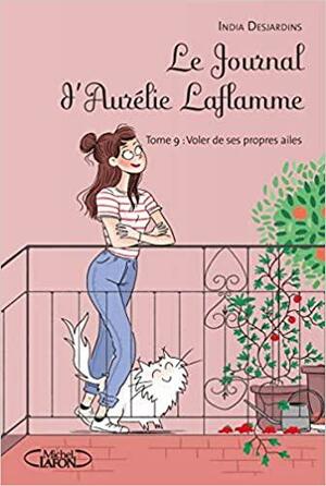 Voler de ses propres ailes by India Desjardins