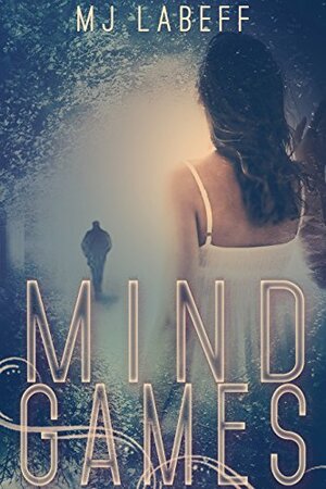 Mind Games by M.J. LaBeff