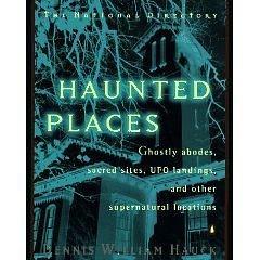 The National Directory of Haunted Places by Dennis William Hauck, Dennis William Hauck, Bruce Schaffenberger