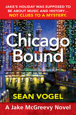 Chicago Bound by Sean Vogel