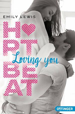 Heartbeat: Loving you by Emily Lewis