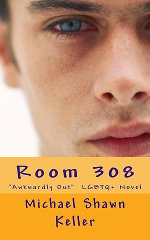 Room 308 by Michael Keller