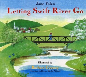 Letting Swift River Go by Jane Yolen