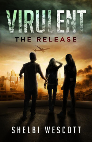The Release by Shelbi Wescott