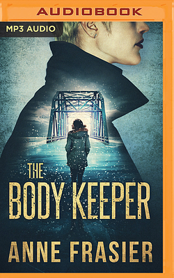 The Body Keeper by Anne Frasier