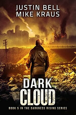 Dark Cloud by Mike Kraus, Justin Bell